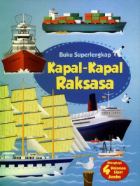 Image of Buku Superlengkap Kapal-Kapal Raksasa