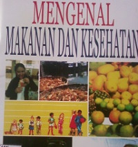 Image of Mengenal Makanan dan Kesehatan