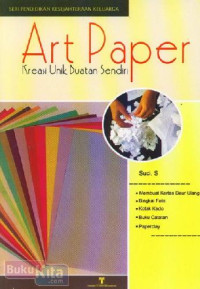 Image of Art Paper : Kreasi Unik Buatan sendiri