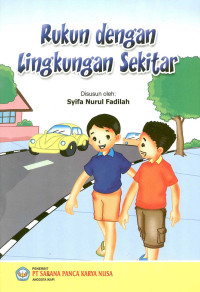 Image of Rukun Dengan Lingkungan Sekitar